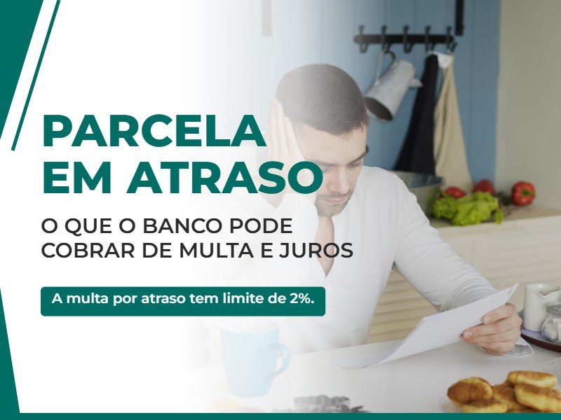 Multa e Juros por Atraso no Financiamento de Veículo: O que o Banco Pode Cobrar